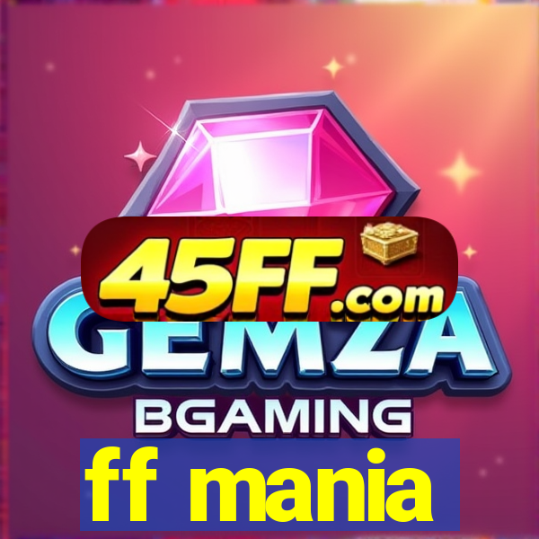 ff mania